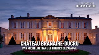 Les grands vins du Grand Tasting  Château BranaireDucru [upl. by Ferrigno]