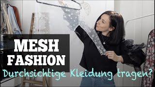 Mesh Fashion Trend 2020  So tragen wir den durchsichtigen Stoff [upl. by Eignav]