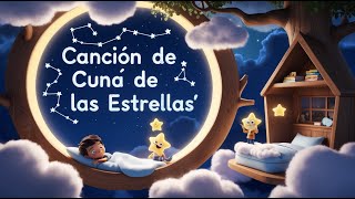 Canción de Cuna de las Estrellas [upl. by Adnic]