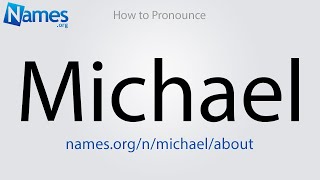 How to Pronounce Michael [upl. by Arac742]