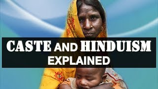 Caste and Hinduism Explained [upl. by Jamin337]