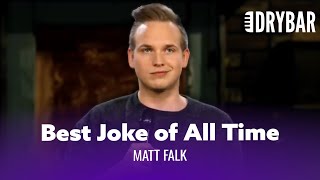 The Best Joke In The Entire World Matt Falk  Full Special [upl. by Nej638]