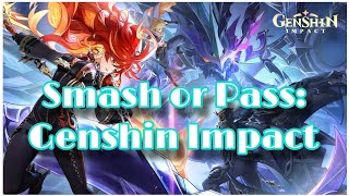 Genshin Impact Smash or Pass [upl. by Otsuaf]