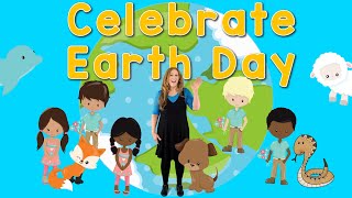 Earth Day Song for Kids🌎“Celebrate Earth Day”🌎 Brain Break Activity 🌎Sing Play Create [upl. by Wendy]