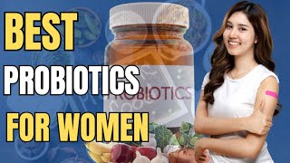 Top Best Probiotics for Women Boost Your Gut Health and Wellbeing Today [upl. by Eirehc]