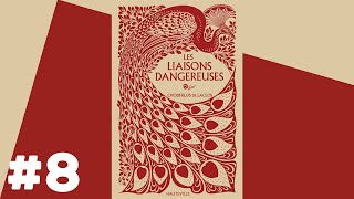 Les Liaisons Dangereuses  Livre Audio 8 [upl. by Isadora483]