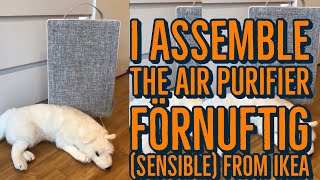 I assemble the air purifier FÖRNUFTIG SENSIBLE From IKEA [upl. by Rimidalb221]