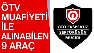 2024 Ötv Muafiyeti İle Alınabilecek 9 Araç  2024 Ötv İndirimi İle Alınabilecek Otomobiller [upl. by Dyana]