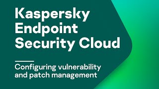 Part 10 How to configure vulnerability and patch management [upl. by Alegnad582]