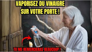 Vaporise du vinaigre sur ta porte tu me remercieras [upl. by Pepin602]