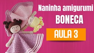 PARTE 3 Naninha Amigurumi boneca VENDA MUITO amigurumi [upl. by Deidre]