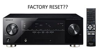 PIONEER VSX821 FACTORY RESET  EQUIPMENT LONGEVITY ADVICE [upl. by Kamerman]