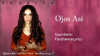 11 Shakira  Ojos Así Lyrics [upl. by Anaila]