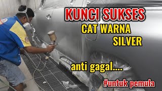 CARA CAT MOBIL WARNA SILVER METALIK ANTI GAGAL‼️BUAT PEMULA bodyrepairmobil warna caracatmobil [upl. by Pampuch]