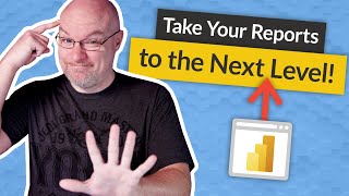 5 IDEAS to take Power BI reports to the NEXT LEVEL [upl. by Clere55]