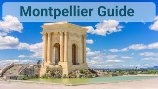 Montpellier Travel Guide  What To Do In Montpellier France [upl. by Jedthus]