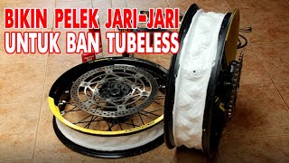 Cara Bikin Pelek Jarijari Untuk Ban Tubeless [upl. by Kotick974]