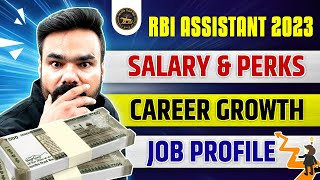 RBI ASSISTANT 2023  SALARY PERKS CARRER GROWTH JOB PROFILE  COMPLETE DETAILS [upl. by Sneve689]