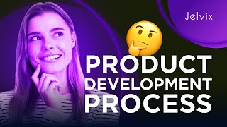 7 STAGES OF PRODUCT DEVELOPMENT PROCESS [upl. by Riocard]