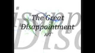 The Great Disappointment  AFI Lyrics [upl. by Abe]