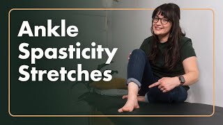 Ankle Stretches for Spasticity After Stroke [upl. by Ofelia950]