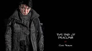 Gary Numan  The End of Dragons Official Audio [upl. by Wj]