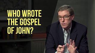 Who Wrote the Gospel of John [upl. by Swayne]