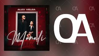 Alex Velea  Monali Official Audio [upl. by Frymire]