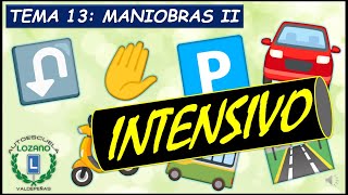 INTENSIVO PERMISO B  TEMA 13 MANIOBRAS II [upl. by Sheeb]