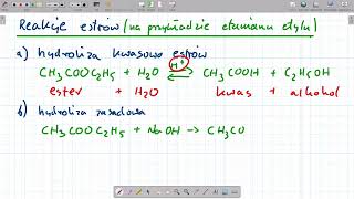 Reakcje estrów Hydroliza kwasowa i zasadowa [upl. by Acinet]