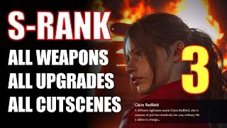 RE2 Remake Claire B Walkthrough SRANK ALL WEAPONSUPGRADES Part 3 Clock Tower Sherrys Run [upl. by Tloh564]