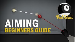 How To Aim In Pool  Beginners Guide  Pool School [upl. by Keare]