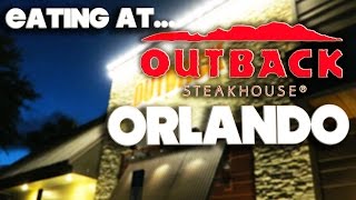 EATING AT  OUTBACK STEAKHOUSE  ORLANDO [upl. by Nahem]