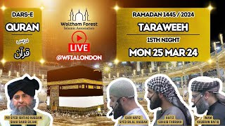 Taraweeh Live 15  Ramadan 1445 AH  25 Mar 2024 [upl. by Wehttam]