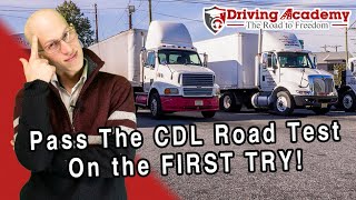 How to Pass Your CDL Road Test  Pass in the First Try [upl. by Sewellyn778]