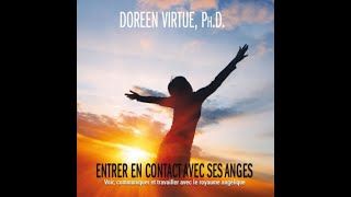 Entrer en contact avec ses Anges  Doreen Virtue [upl. by Ardyaf]