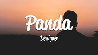 Desiigner  Panda Lyrics [upl. by Atipul]