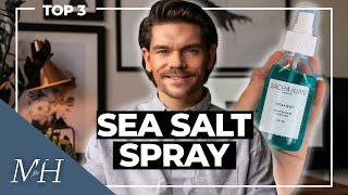 Top 3 Sea Salt Sprays  Mens Hair 2020 [upl. by Elburt]