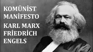 I BURJUVALAR VE PROLETERLER KOMÜNİST MANİFESTO Karl Marx Sesli Kitap [upl. by Darell275]