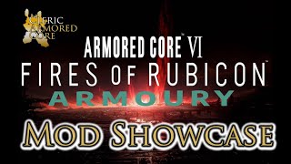 Armored Core 6 Mod Showcase  Armoury [upl. by Brianna954]