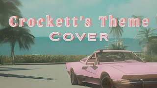 Crocketts Theme Cover  A Little More Than Sound  Miami Vice [upl. by Tullius]