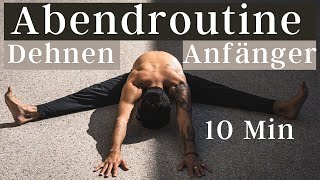 YOGA ABENDROUTINE FÜR ANFÄNGER  10 Minuten langsames Dehnen Yin für besseren Schlaf [upl. by Maurita118]