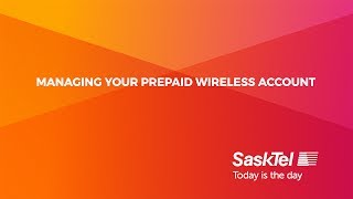 SaskTel Support  Managing your Prepaid wireless account [upl. by Aleahpar769]