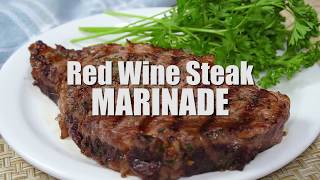 RED WINE STEAK MARINADE  EASY BBQ MARINADE RECIPE [upl. by Terra]