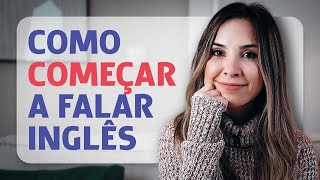 Como FALAR INGLÊS desde o BÁSICO inglês para iniciantes [upl. by Yahsed575]