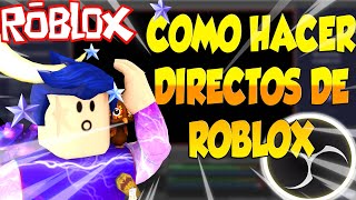 😎COMO HACER DIRECTOS DE ROBLOX CON OBS Studio  LEBOTOP [upl. by Skipp125]