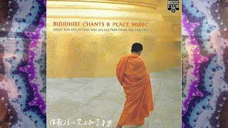 Buddhist Chants amp Peace Music  Music for Reflection amp Relaxation from the Far East  Jin Long Uen [upl. by Arved]