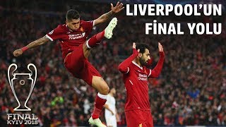 Liverpoolun UEFA Şampiyonlar Ligi Final Yolu [upl. by Lenahc]