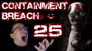 SCP Containment Breach  Part 25  SCARIER THAN BEFORE [upl. by Sweet]