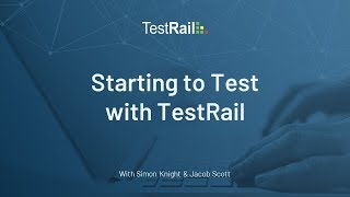 Starting to Test with TestRail [upl. by Hgielrebmik]